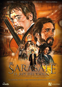 Sarasate, the King of the Violin | Sarasate, el rey del violn  |   DVD